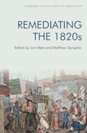 Remediating The 1820s