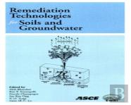Remediation Technologies For Soils And Groundwater