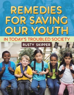 Bertrand.pt - Remedies For Saving Our Youth In Today'S Troubled Society