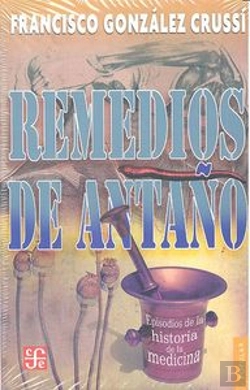 Bertrand.pt - Remedios De Antaño (Episodios De Historia De La Medicina) 