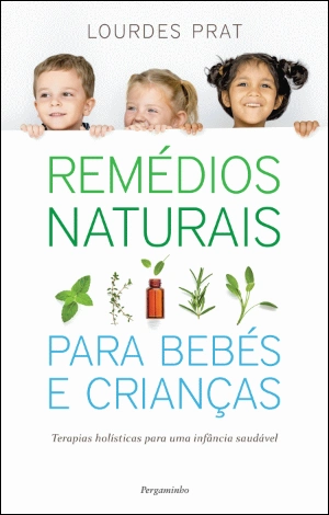 Remédios Naturais para Bebés e Crianças