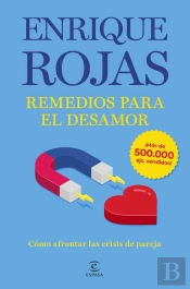 Remedios Para El Desamor. Nueva Edición Ampliada Y Actualizada
