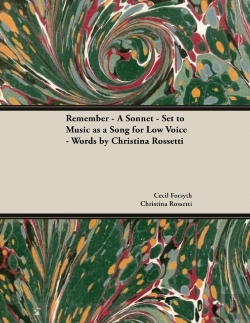 Bertrand.pt - Remember - A Sonnet - Set To Music As A Song For Low Voice - Words By Christina Rossetti