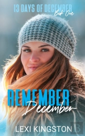 Remember December: A 13 Days Of December