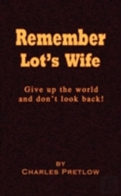 Remember Lot'S Wife