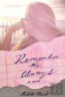 Remember Me Always
