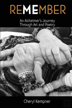 Bertrand.pt - Remember Me An Alzheimer'S Journey Through Art And Poetry