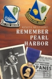 Remember Pearl Harbor