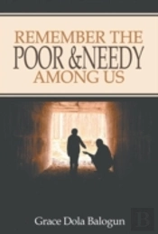 Remember The Poor & Needy Among Us