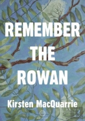 Remember The Rowan