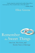 Remember The Sweet Things
