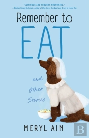 Remember To Eat And Other Stores