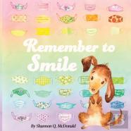 Remember To Smile