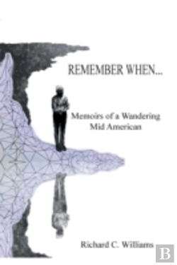 Bertrand.pt - Remember When...: Memoirs Of A Wandering Mid American