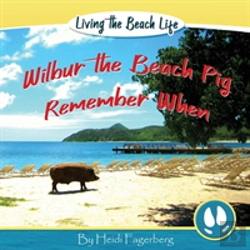 Bertrand.pt - Remember When - Wilbur The Beach Pig