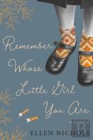 Remember Whose Little Girl You Are