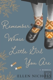 Remember Whose Little Girl You Are