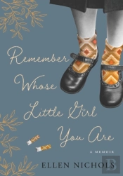 Remember Whose Little Girl You Are