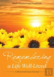 Remembering A Life Well-Lived