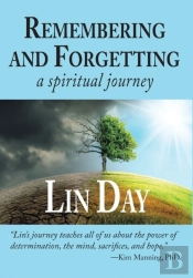 Remembering And Forgetting