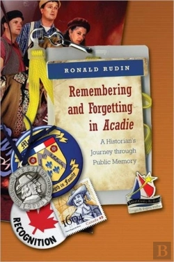 Bertrand.pt - Remembering And Forgetting In Acadie