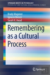 Remembering As A Cultural Process