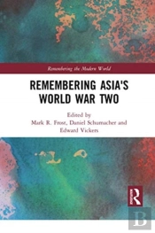Remembering Asia'S World War Two