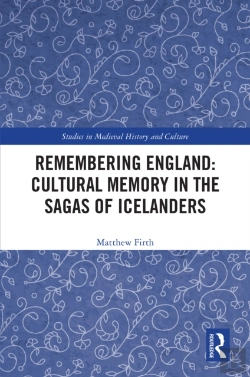 Bertrand.pt - Remembering England: Cultural Memory In The Sagas Of Icelanders
