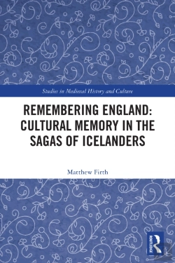 Bertrand.pt - Remembering England: Cultural Memory In The Sagas Of Icelanders