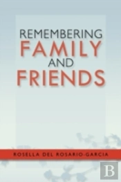 Remembering Family And Friends