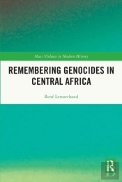 Remembering Genocides In Central Africa