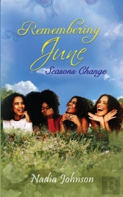 Remembering June Seasons Change