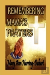Remembering Mama'S Prayers