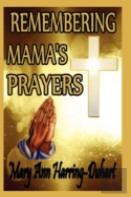 Remembering Mama'S Prayers