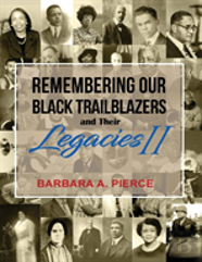 Remembering Our Black Trailblazers And Their Legacies Ii