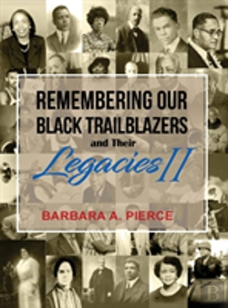 Bertrand.pt - Remembering Our Black Trailblazers And Their Legacies Ii