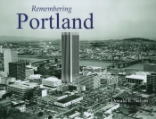 Remembering Portland