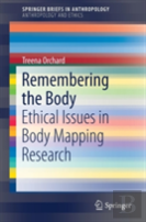 Remembering The Body