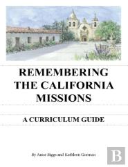 Remembering The California Missions