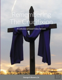 Bertrand.pt - Remembering The Crucifixion