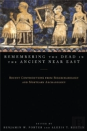 Remembering The Dead In The Ancient Near East