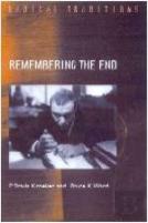 Remembering The End