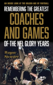 Remembering The Greatest Coaches And Games Of The Nfl Glory Years