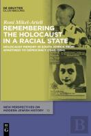 Remembering The Holocaust In A Racial State