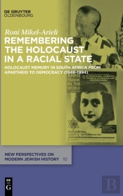 Remembering The Holocaust In A Racial State