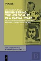 Remembering The Holocaust In A Racial State