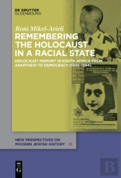 Remembering The Holocaust In A Racial State