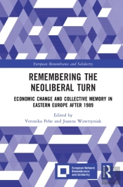 Remembering The Neoliberal Turn