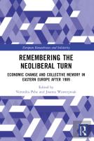 Remembering The Neoliberal Turn