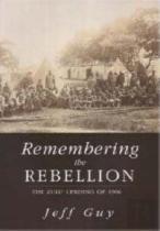 Remembering The Rebellion